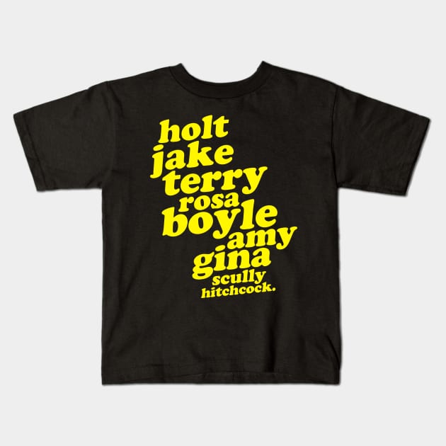 brooklyn 99 Kids T-Shirt by disfor